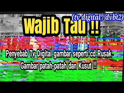 Penyebab gambar tv digital macet macet