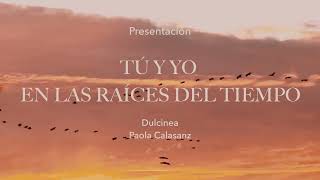 Presentación novela &quot;Tu y yo en las raíces del tiempo&quot; en Barcelona| Dulcinea