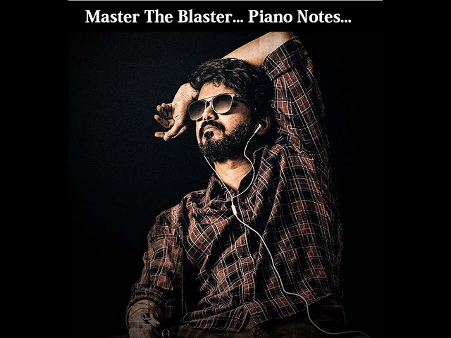 Master The Blaster | Master | Easy Piano Notes |  Bjorn Surrao | Vijay