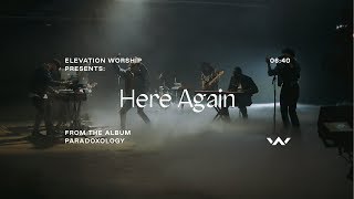 Video thumbnail of "Here Again (Paradoxology) | Official Music Video | Elevation Worship"