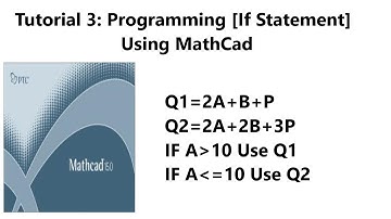 Tutorial 3: Conditional If statement Using Mathcad | Programming By MathCad