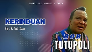 Bob Tutupoli - Kerinduan (Official Music Video)