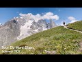 Tour Du Mont Blanc Summer 2021