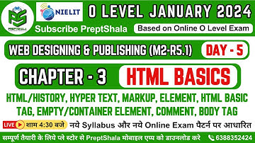 Day-5 || HTML, HTML Basics || HTML for O Level || Web Designing for O Level || O Level || PreptShala