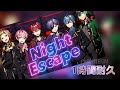 【1時間耐久】Night Escape   Knight A -騎士A-   作業用BGM