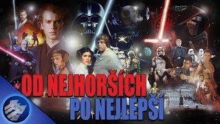 VŠECH 12 Star Wars filmů seřazených od nejhorších po nejlepší!