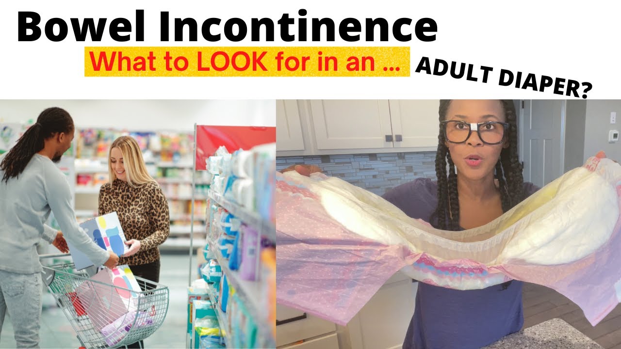 ADULT DIAPERS MUST HAVES FOR Bowel Incontinence! 