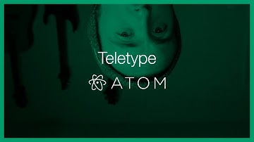 Teletype by Atom