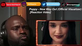 Poppy - New Way Out (Official Visualizer) | REACTION