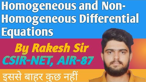 Homogeneous and Non- Homogeneous Differential Equations, Integration Factor |CSIR-NET /IIT-JAM|(#2)