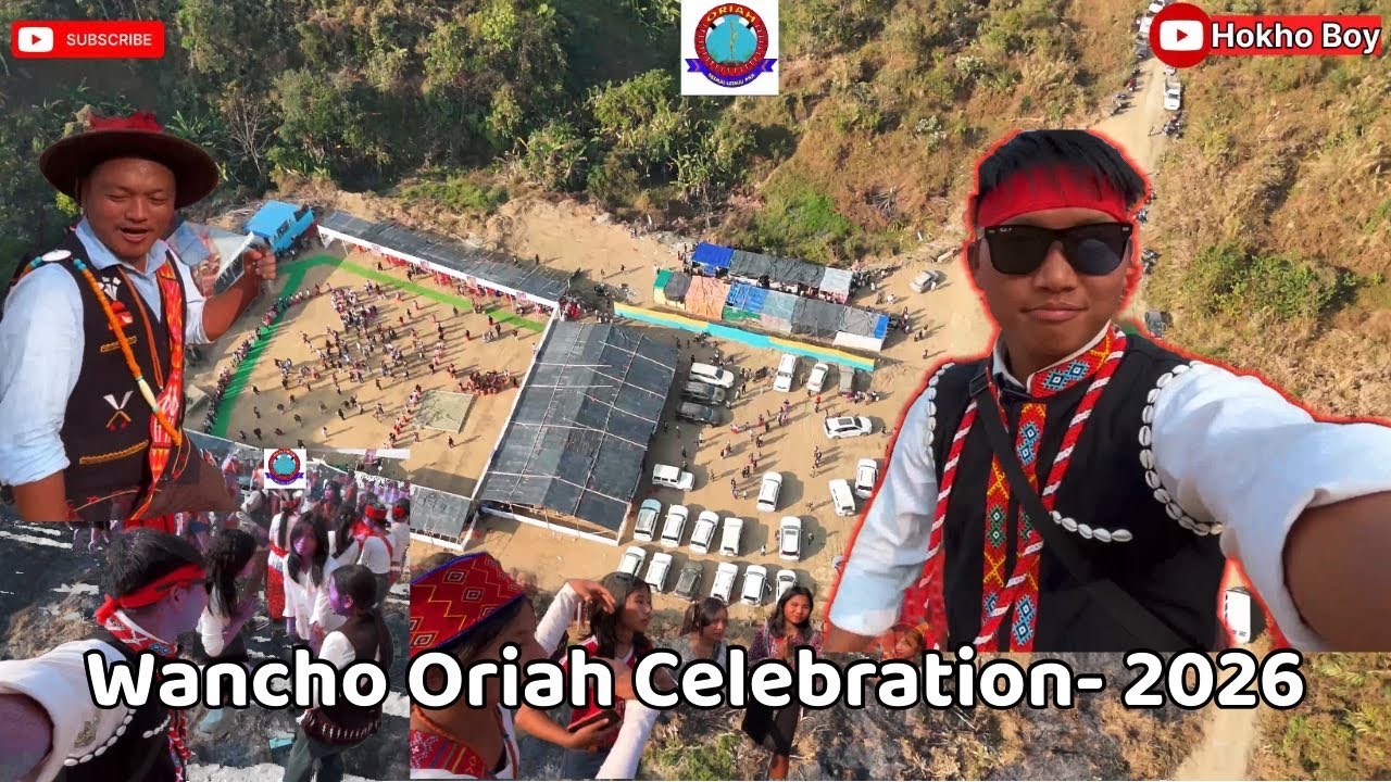 WANCHO ORIAH - The 8th Chubam Oriah Celebration At Chubam Circle Headquarter 2026 - Hokho Boy