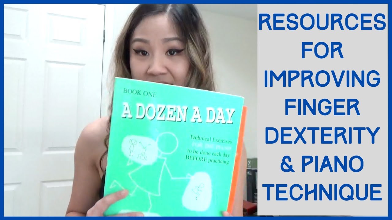 Resources for Finger Dexterity & Piano Technique