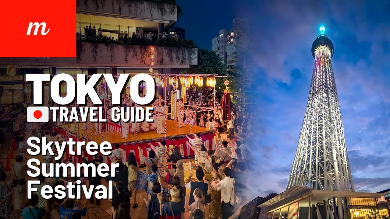 Tokyo Skytree Summer Festival | TOKYO Walking Tours - YouTube