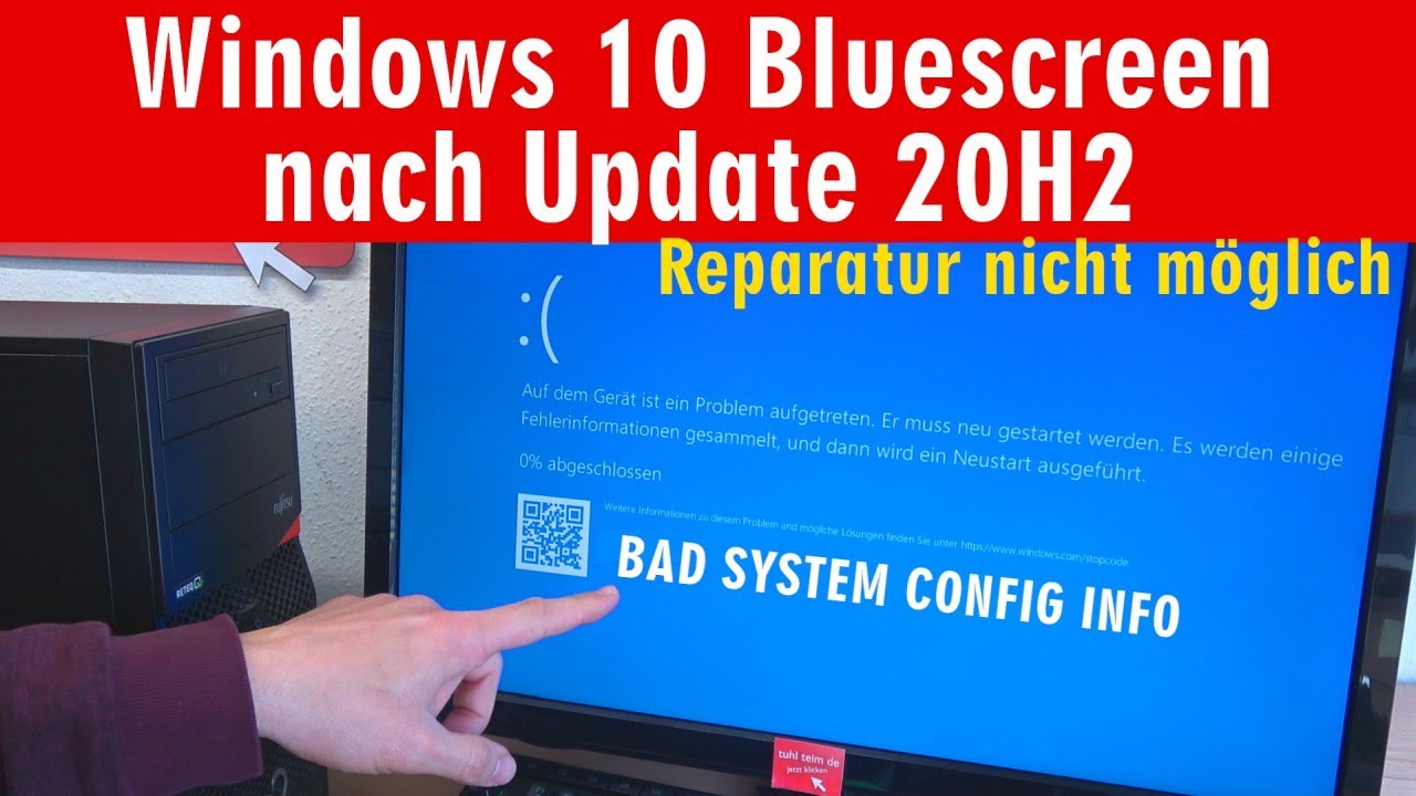  New Update  Windows 10 Bluescreen nach 20H2 Update 🔴 Bad System Config Info 🔴 nach Installation