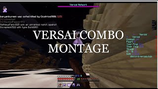 Versai Network: COMBO MONTAGE!