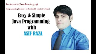 lecture#7 programming exercise selection structure if - else problem#1,3,4 chapter #5 part I