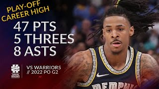 Ja Morant 47 pts 5 threes 8 asts vs Warriors 2022 PO G2