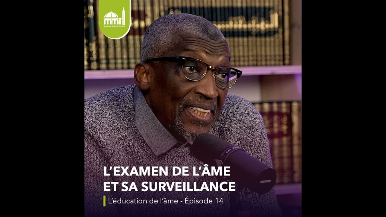 L’examen de l’âme et sa surveillance