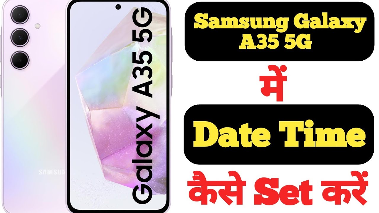 How To Set Date And Time On Samsung Galaxy A35 5G Samsung Galaxy A35 how-to-set-date-and-time-on-samsung-galaxy-a35-5g-samsung-galaxy-a35
