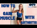 How to Gain Muscle with RA | My Tips!