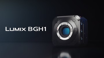 Introducing LUMIX BGH1 | The brand