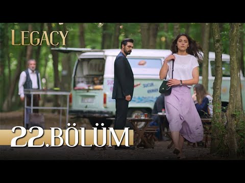 Emanet 22. Bölüm | Legacy Episode 22