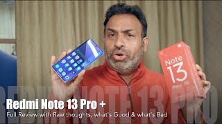 Redmi Note 13 Pro + Raw Review  | The Good & Bad by Geekyranjit 190,866 views 4 months ago 20 minutes