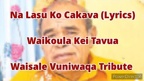 Na Lasu Ko Cakava (Lyrics) - Waikoula Kei Tavua