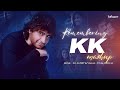 Kk mashup musical tribute  chillout mix  latest mashup 2023  lofi 2307  emraan hashmi  kk