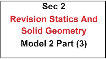 Revision Statics And Solid Geometry  Model 2 Part (3) Sec 2- االمعاصر - First Term