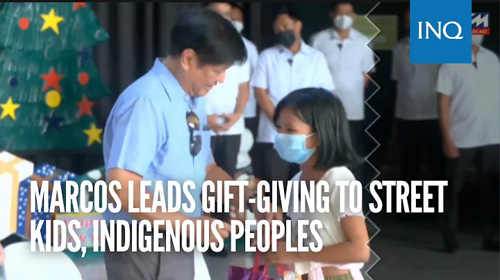 Marcos leads gift-giving to street kids, indigenou...