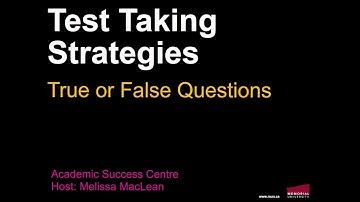 Test Taking Strategies: True or False [2022 February 16]