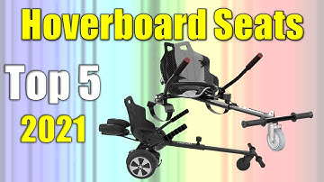 Hoverboard Seats : Top 5 Best Hoverboard Seats 2021