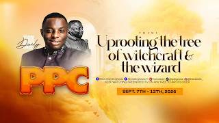 PPC//UPROOTING THE TREE OF WITCHCRAFT & THE WIZARD // 10TH SEPETEMBER 2026