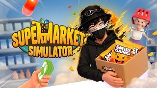 My First Day Running a Supermarket! (Supermarket Simulator Part 1) 