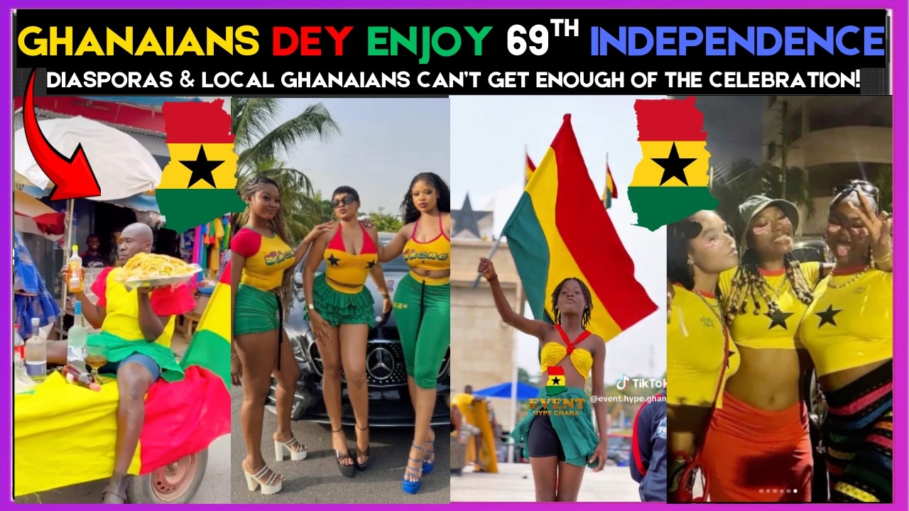 🇬🇭 GHANAIANS DEY ENJOY 69TH INDEPENDENCE | DIASPORAS & LOCAL GHANAIANS CAN’T GET ENOUGH | Kamma Dyn