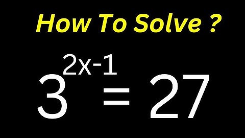 Solving Nice Exponential Equation 3^2x-1=27 | Quick Method