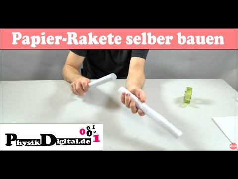 Video: Wie Man Aus Papier Eine Weltraumrakete Baut