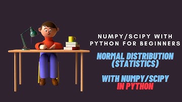 Numpy with Python Tutorial for Beginners | Normal Distribution with Numpy in Python