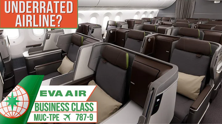 EVA Air Business Class 787-9 Review · Munich - Taipei