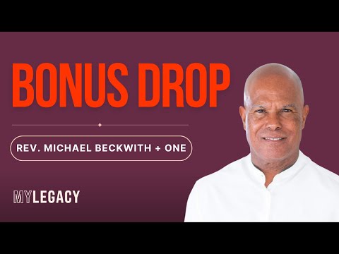 BONUS DROP: Rev. Michael Beckwith on Holding Hope in Heavy Times