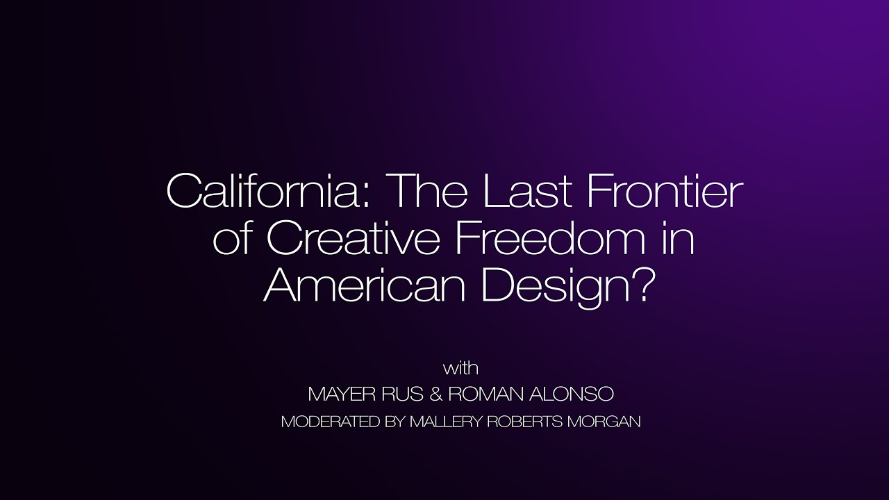 DIEM 2014: "California: The Last Frontier of Creative Freedom in American Design?" Video Panel