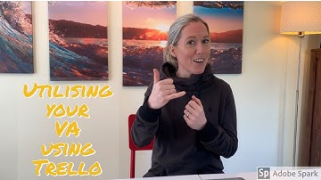 Utilising your VA using TRELLO