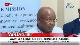 Daktari Mkuu wa KNH William Sigilai asema walipata majeruhi 16 baada ya maandamano