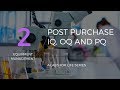 Equipment Management Post Purchase IQ,OQ,PQ