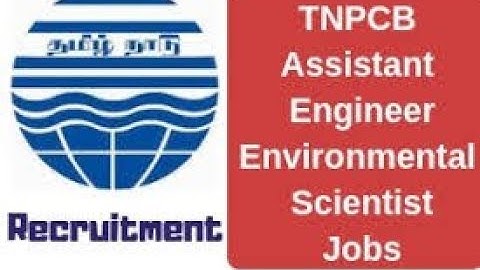TNPCB Assistant Engineer|Scientist|Junior Assistant |Typist Recruitment 2019|Notification
