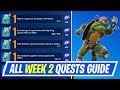 Fortnite Complete Week 2 Weekly Quests - How to EASILY Complete Week 2 Quests Challenges