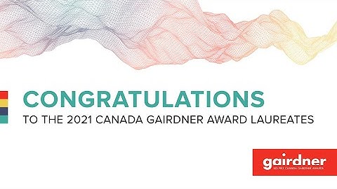 2021 Canada Gairdner Awards Announcement