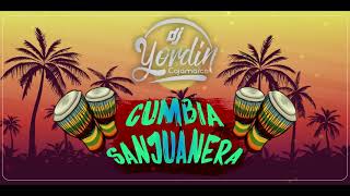 Mix Cumbia Sanjuanera- Dj Yordin Cajamarca 