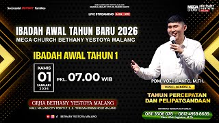Ibadah Awal Tahun 1 (Tatap Muka) - Gereja Bethany Yestoya - 01 Jan 2026 - Pdm. Yoel Sianto, M.Th.
